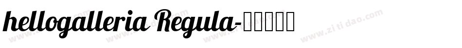 hellogalleria Regula字体转换